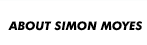 About Simon Moyes