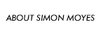 About Simon Moyes